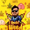 Lalit - I Smoke Weed - Single